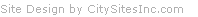 Site Design by CitySitesInc.com